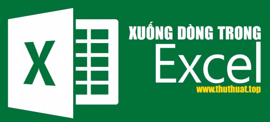 Xuống dòng trong cùng một ô excel