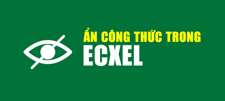 Ẩn công thức trong excel